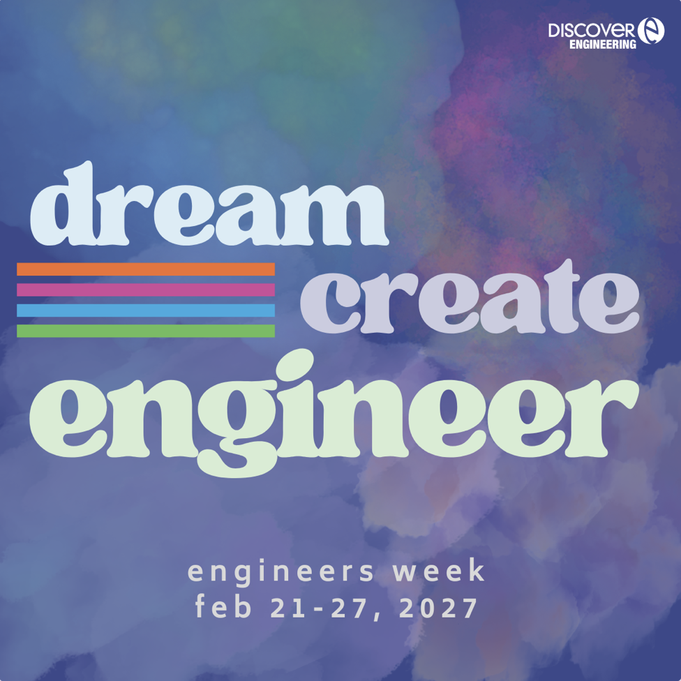 DiscoverE Engineers Week